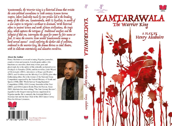 Henry Akubuiro’s Yamtarawala: a dramaturgical homage to Kanem-Borno Empire